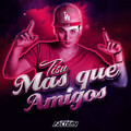 Tisu - Más Que Amigos