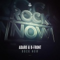 Adaro - Rock Now (Original Mix)