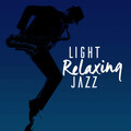 Light Jazz Academy - Steps Behind