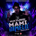 Watussi - Mami Dimelo