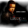 Luis Miguel del Amargue - Hasta Hoy