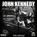 Lil Rue、LOX、Mel Zoda - John Kennedy