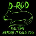 D Rod - Big Black Wave