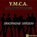 Manu López - Y.M.C.A. (Saxophone Version)