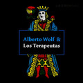 Alberto Wolf、Los Terapeutas - Más Cuando Arranquen
