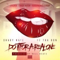 Fe Tha Don、Shady Nate - Do It for a Real One