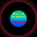 Ronnie And The Relatives、Ronnie & The Relatives - I Want a Boy