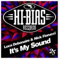 Nick Fiorucci、Luca Debonaire - It's My Sound