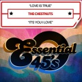 The Chestnuts - Love Is True