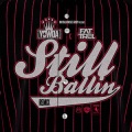 Still Ballin Remix (feat. Fat Trel Radio Edit)