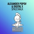 Alexander Popov、Digital X - Spacewalk