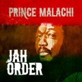 prince malachi - Jah Order