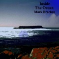 Mark Bracken - Inside the Ocean