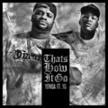 YG、Yowda - Thats How It Goes (feat. Yg Radio Edit)