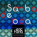 Eric Faria、Lilian Raquel - Samba da Roda (Radio Edit)