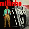 Miltinho、Pocho Perez - El Malquerido