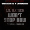 Lil Raider、Young Loc - Won't Stop Now