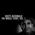 Skeets McDonald - You're Not Wicked, You're Just Weak