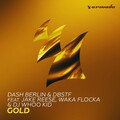 Dash Berlin、Waka Flocka Flame、Jake Reese、DJ Whoo Kid、D-Block & S-te-Fan - Gold