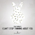I Can't Stop Thinking About You