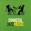 Dinner Music - Chill Baby