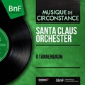O Tannenbaum (Stereo Version)