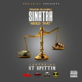 ST Spittin、Sinatra Magic - Need That (feat. St Spittin)