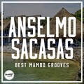 Anselmo Sacasas - Poco Loco