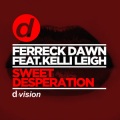 Ferreck Dawn、Kelli-Leigh - Sweet Desperation