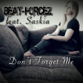 Beat-Forcez、Saskia - Don't Forget Me (Radio Edit)