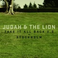 Judah & The Lion - Stockholm