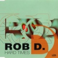 Rob Dougan - Hard Times (Housecut 7