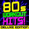 80s Workout Hits! 50 Hits! (Deluxe Edition)