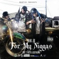Lee Majors、Mob Jr、T-Nutty - For My Niggas