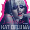 Kat DeLuna、Natel - Forever