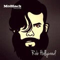 Rob Hollywood - My Turn
