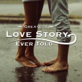 Greatest Love Story Ever Told
