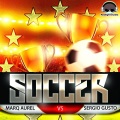 Soccer (Marq Aurel vs. Sergio Gusto)(Radio Edit)