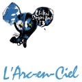 L'Arc〜en〜Ciel - 虹