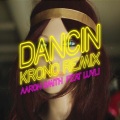 Dancin (remix：Krono)