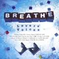 BREATHE - Lovers Again