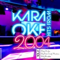 Karaoke Hits from 2004, Vol. 2