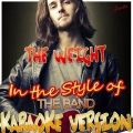 Ameritz - Karaoke - The Weight (In the Style of The Band)(Karaoke Version)