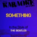 Ameritz Audio Karaoke - Something (In The Style Of The Beatles Karaoke Version)