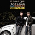 Bahadır Tatlıöz、Ozgun - Aşkın Zindanları