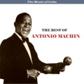 The Music of Cuba - The Best of Antonio Machin