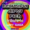 Cover Pop - Beautiful Dirty Rich (Tribute Version)