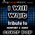 Cover Pop - I Will Wait (Tribute)