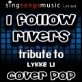 Cover Pop - I Follow Rivers (Tribute)