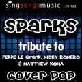 Sparks (Tribute to Fedde Le Grand, Nicky Romero & Matthew Koma)